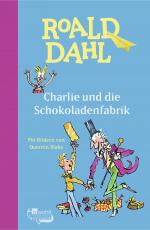 Cover-Bild Charlie und die Schokoladenfabrik