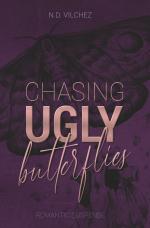 Cover-Bild Chasing ugly butterflies