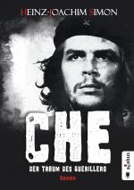 Cover-Bild Che. Der Traum des Guerillero