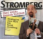Cover-Bild "Chef sein, Mensch bleiben" Strategien fürs Büro von Bernd Stromberg