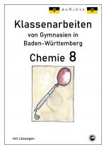 Cover-Bild Chemie 8 Klassenarbeiten von Gymnasien in Baden-Württemberg mit Lösungen