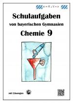 Cover-Bild Chemie 9, Schulaufgaben von bayerischen Gymnasien mit Lösungen