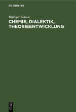 Cover-Bild Chemie, Dialektik, Theorieentwicklung