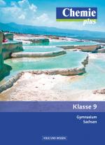 Cover-Bild Chemie plus - Neue Ausgabe - Gymnasium Sachsen - 9. Schuljahr