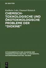 Cover-Bild Chemisch-toxikologische und ökotoxikologische Probleme der „Dioxine“