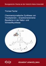Cover-Bild Chemoenzymatische Synthese von Vinyllactonen - Enantiomerenreine Bausteine in der Natur- und Wirkstoffsynthese