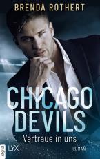 Cover-Bild Chicago Devils - Vertraue in uns