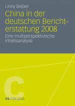 Cover-Bild China in der deutschen Berichterstattung 2008