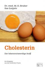 Cover-Bild Cholesterin - Der lebensnotwendige Stoff