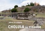 Cover-Bild Cholula die Pyramide