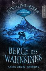 Cover-Bild Choose Cthulhu 2 - Berge des Wahnsinns