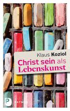 Cover-Bild Christ sein als Lebenskunst