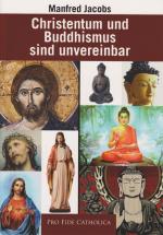 Cover-Bild Christentum und Buddhismus sind unvereinbar