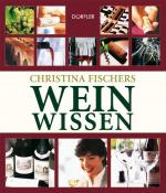 Cover-Bild Christina Fischers Weinwissen