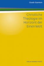 Cover-Bild Christliche Theologie im Horizont der Einen Welt