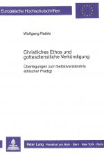 Cover-Bild Christliches Ethos und gottesdienstliche Verkündigung