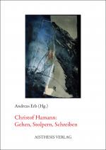 Cover-Bild Christof Hamann: Gehen, Stolpern, Schreiben
