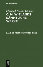 Cover-Bild Christoph Martin Wieland: C. M. Wielands Sämmtliche Werke / Aristipp, zweiter Band und dritter Band