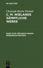 Cover-Bild Christoph Martin Wieland: C. M. Wielands Sämmtliche Werke / Christoph Martin Wieland: C. M. Wielands Sämmtliche Werke. Band 15/16