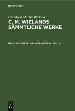 Cover-Bild Christoph Martin Wieland: C. M. Wielands Sämmtliche Werke / Don Sylvio Von Rosalva, Teil 2