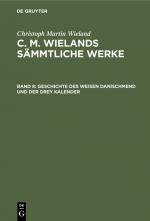 Cover-Bild Christoph Martin Wieland: C. M. Wielands Sämmtliche Werke / Geschichte des weisen Danischmend und der drey Kalender