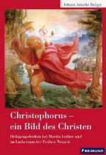 Cover-Bild Christophorus - ein Bild des Christen