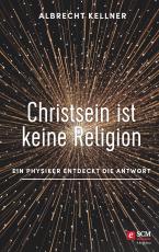 Cover-Bild Christsein ist keine Religion