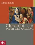 Cover-Bild Christusbilder sehen und verstehen