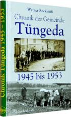 Cover-Bild Chronik der Gemeinde Tüngeda in Thüringen 1945–1953