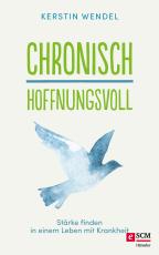 Cover-Bild Chronisch hoffnungsvoll