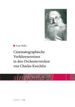 Cover-Bild Cinematographische Verfahrensweisen in den Orchesterwerken von Charles Koechlin