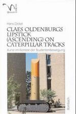 Cover-Bild Claes Oldenburgs Lipstick (Ascending) on Caterpillar Tracks. Yale 1969