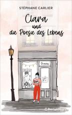 Cover-Bild Clara und die Poesie des Lebens