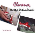 Cover-Bild Clarence, der letzte Weihnachtskater