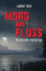 Cover-Bild Claude Bocquillon / Mord am Fluss