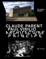 Cover-Bild Claude Parent, Paul Virilio – Architecture Principe