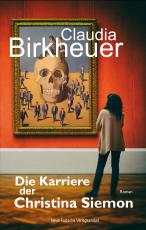 Cover-Bild Claudia Birkheuer | Die Karriere der Christina Siemon