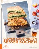 Cover-Bild Clever kombinieren, besser kochen