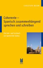 Cover-Bild Coherente – Spanisch zusammenhängend sprechen und schreiben