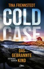 Cover-Bild COLD CASE - Das gebrannte Kind