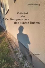 Cover-Bild Collected oder Der Nachgeschmack des kurzen Ruhms