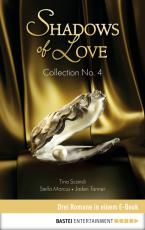 Cover-Bild Collection No. 4 - Shadows of Love
