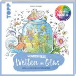 Cover-Bild Colorful World - Wundervolle Welten im Glas