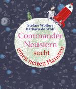 Cover-Bild Commander Neustern sucht einen neuen Planeten