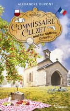 Cover-Bild Commissaire Cluzet und der tödliche Calvados