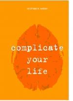 Cover-Bild Complicate your life