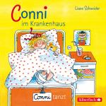 Cover-Bild Conni im Krankenhaus / Conni tanzt (Meine Freundin Conni - ab 3)