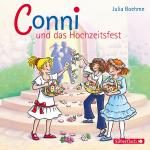 Cover-Bild Conni und das Hochzeitsfest (Meine Freundin Conni - ab 6 11)