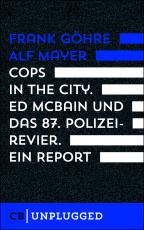Cover-Bild Cops in the City. Ed McBain und das 87. Polizeirevier. Ein Report