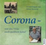 Cover-Bild CORONA - was das Virus auch auslösen kann